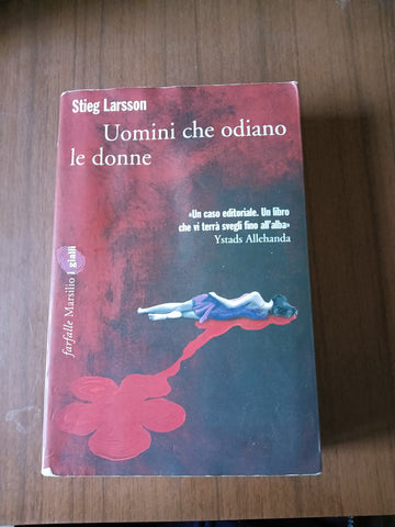 Uomini che odiano le donne | Stieg Larsson - Marsilio