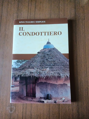 Il condottiere | Kpan Teagbeu Simplice