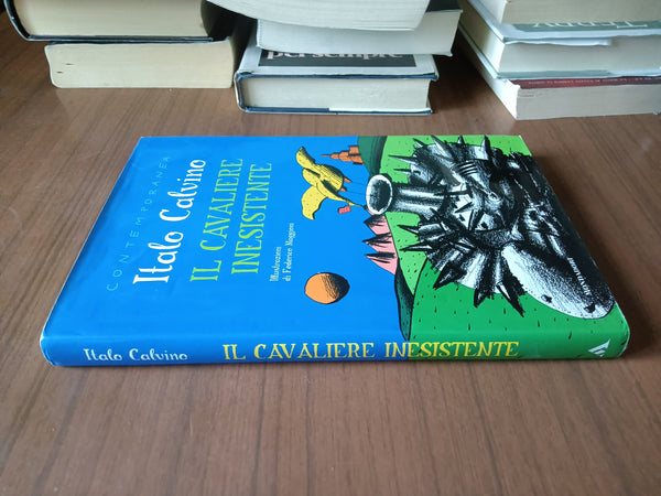 Il cavaliere inesistente | Italo Calvino - Mondadori
