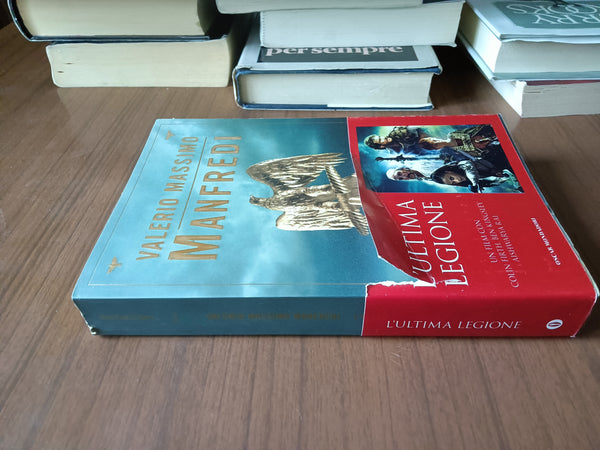 L’ultima legione | Valerio Massimo Manfredi - Mondadori