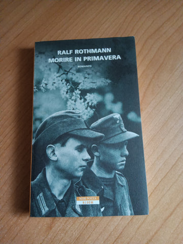 Morire in primavera | Ralf Rothmann - Neri Pozza
