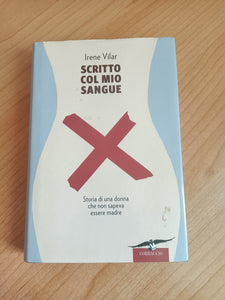 Scritto col mio sangue | Irene VIlar