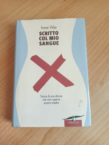 Scritto col mio sangue | Irene VIlar
