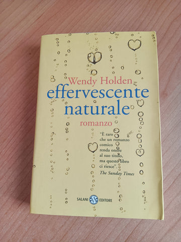 Effervescente naturale | Wendy Holden - Salani
