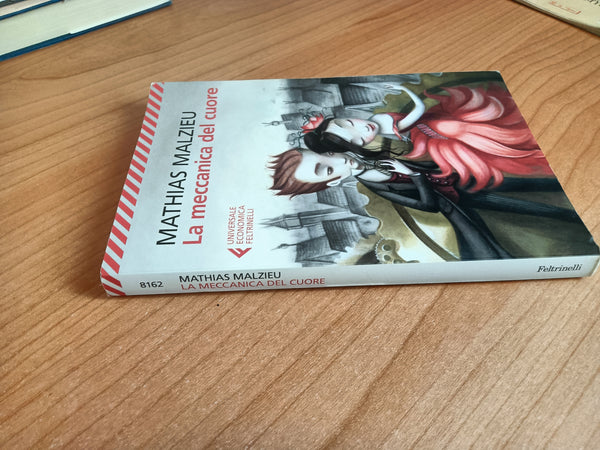 La meccanica del cuore | Mathias Malzieu - Feltrinelli