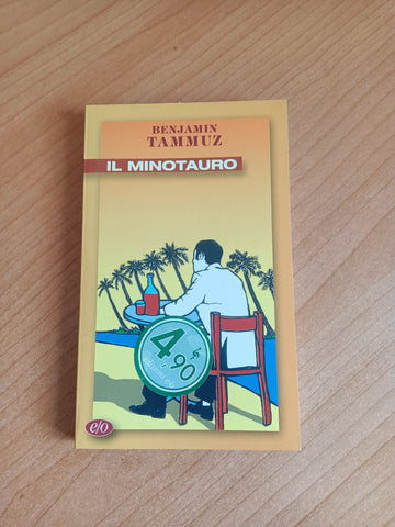 Il minotauro | Benjamin Tammuz - Edizioni e/o