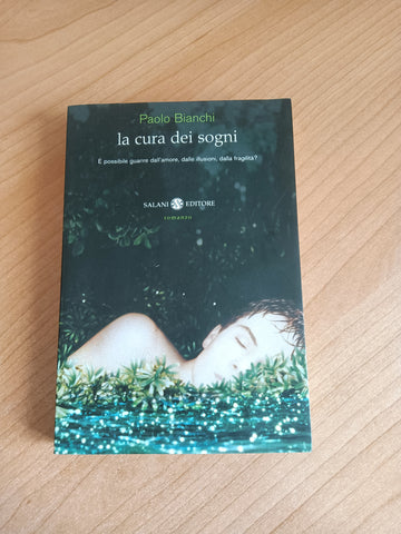 La cura dei sogni | Paolo Bianchi - Salani