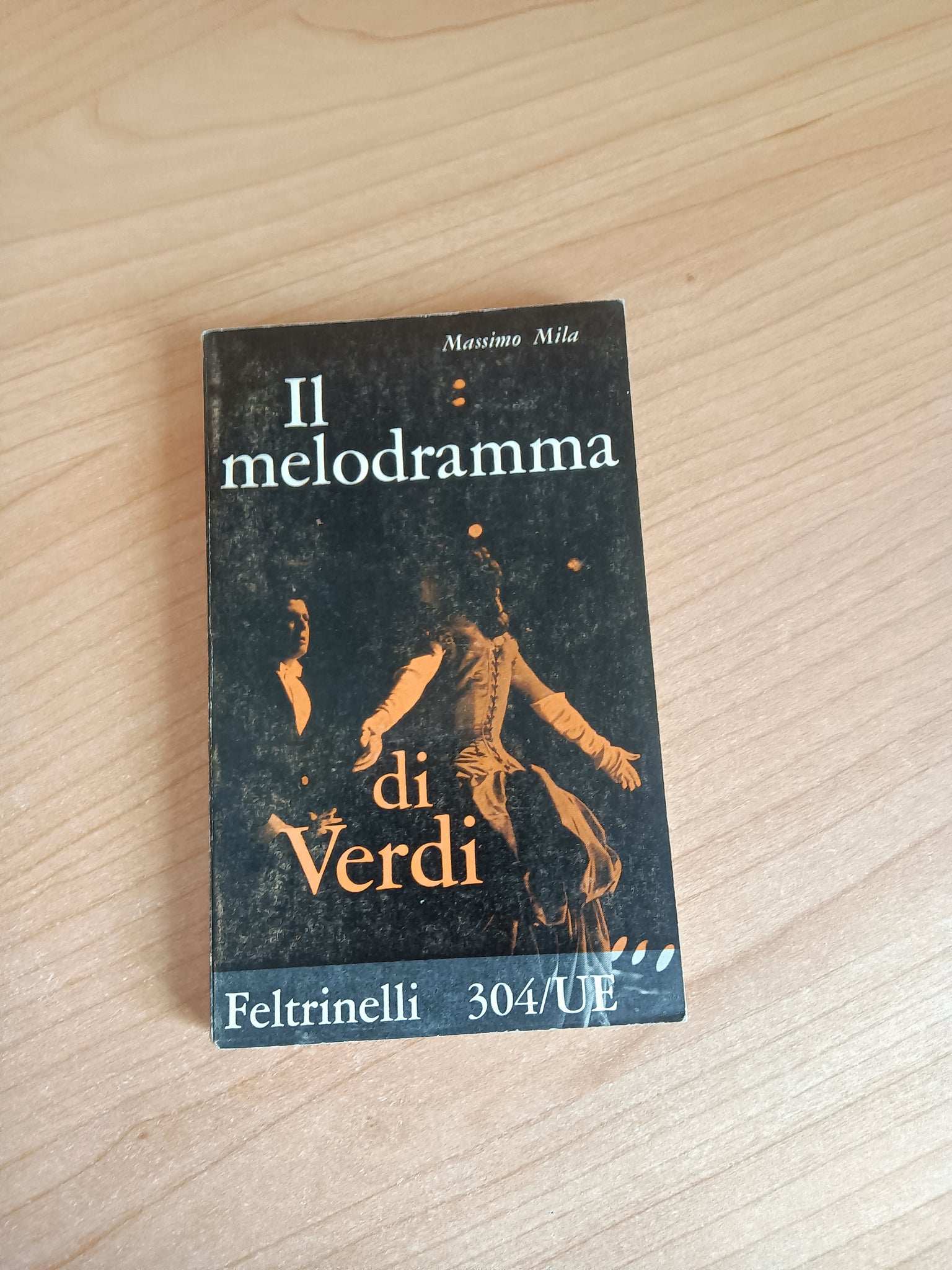Il melodramma di verdi | Massimo Mila - Feltrinelli