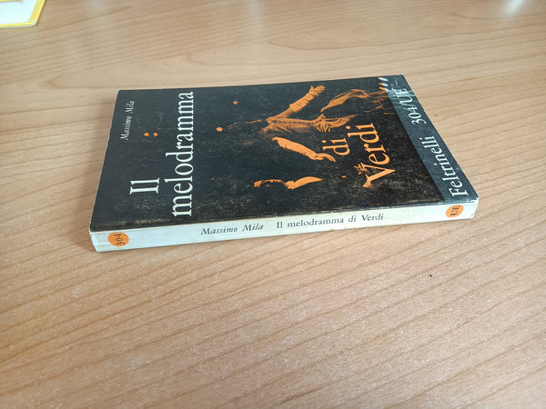 Il melodramma di verdi | Massimo Mila - Feltrinelli