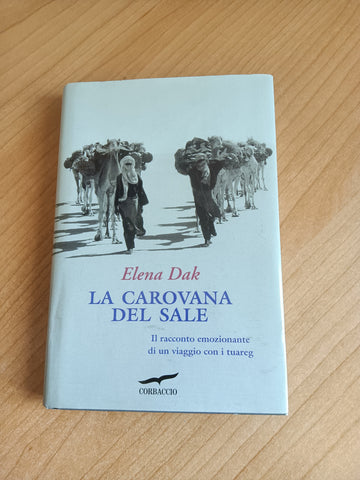 La carovana del sale | Elena Dak
