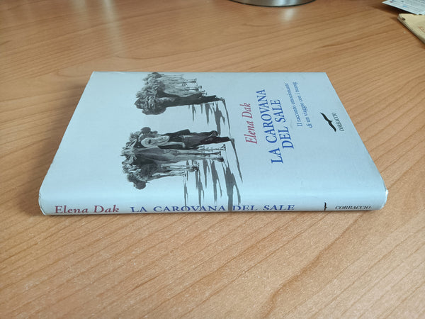 La carovana del sale | Elena Dak