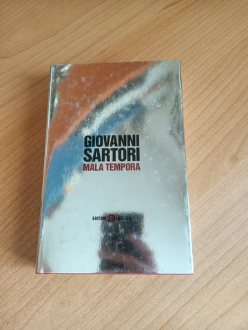 Mala tempora | Giovanni Sartori - Laterza
