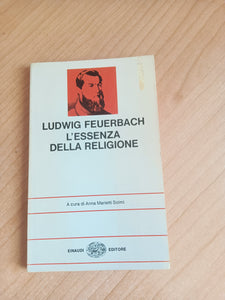L’essenza della religione | Ludwig Feuerbach - Einaudi