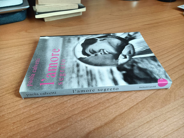 L’amore segreto | Paola Calvetti