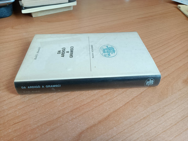 Da Ardigò a Gramsci | Rodolfo Mondolfo