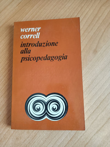 Introduzione alla psicopedagogia | Werner Correll