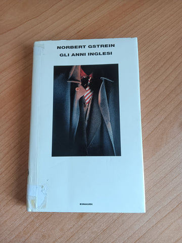Gli anni inglesi | Norbert Gstrein - Einaudi