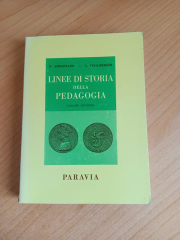 Linee di storia della pedagogia Vol. 2 | N. Abbagnano ; A. Visalbergh