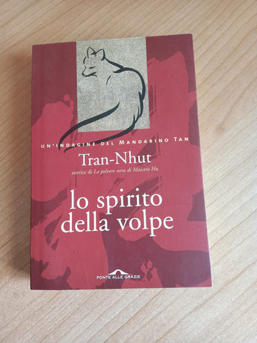 Lo spirito della volpe | Tran-Nhut - Ponte alle Grazie