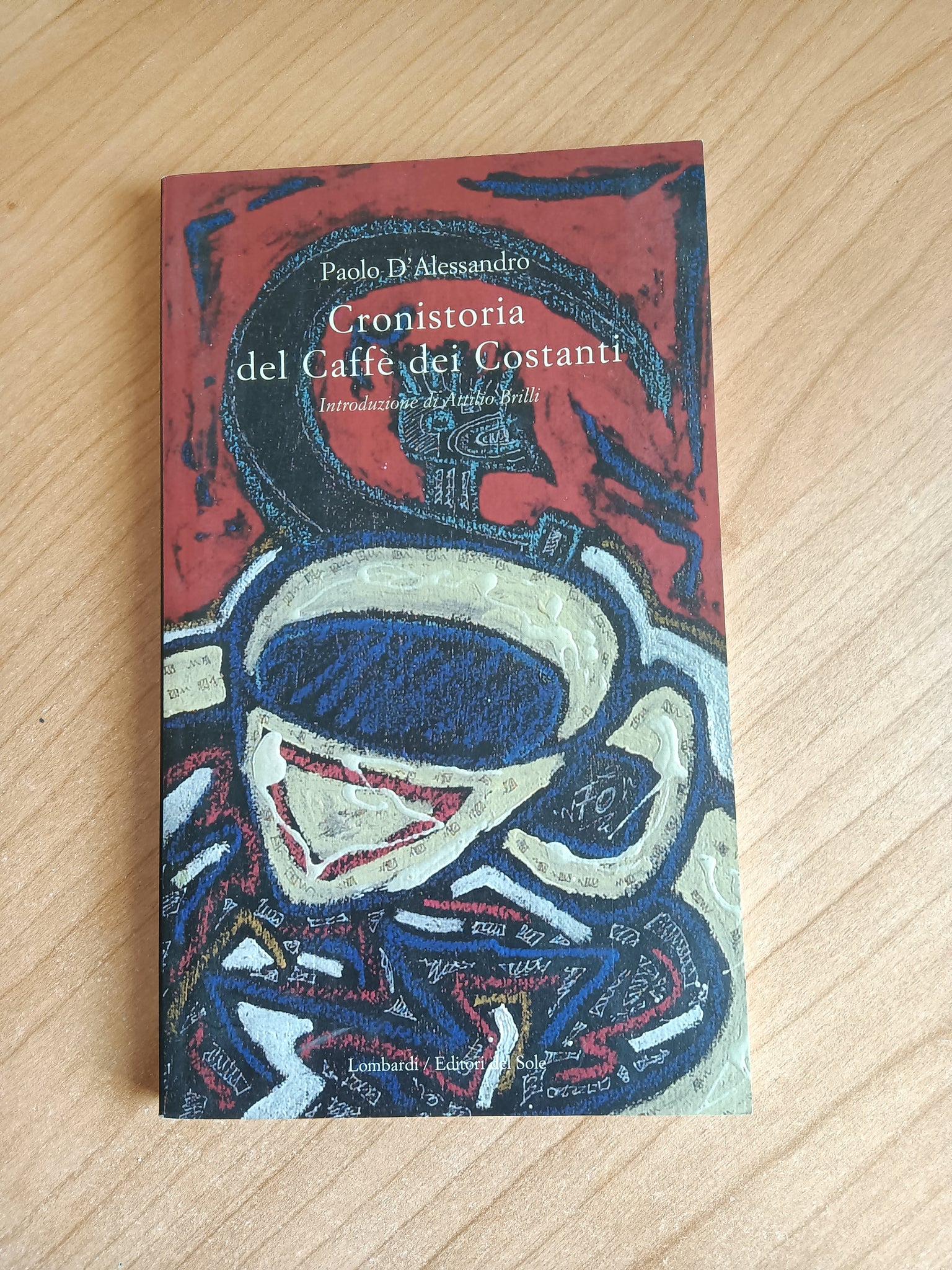 Cronistoria del Caffè dei Costanti | Paolo D’Alessandro