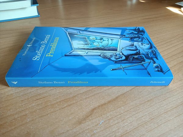Prendiluna | Stefano Benni - Feltrinelli