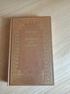 Tropico del cancro | Henry Miller