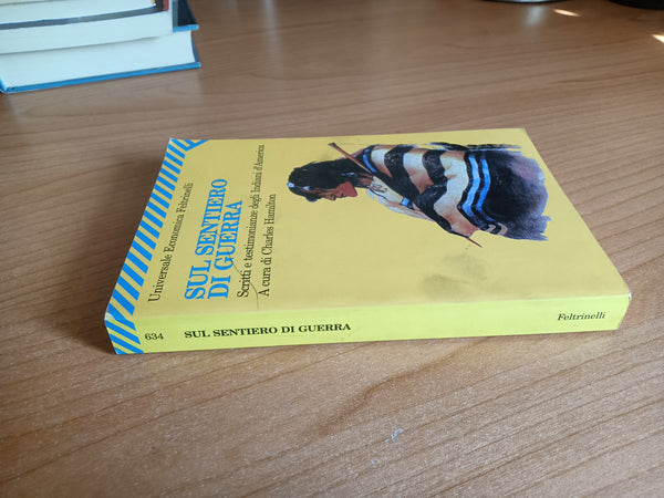 Sul Sentiero di Guerra | Charles Hamilton, a cura di - Feltrinelli