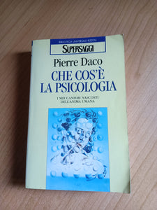Che cos’è la psicologia | Pierre Daco - Rizzoli