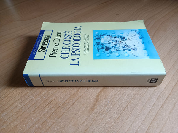 Che cos’è la psicologia | Pierre Daco - Rizzoli