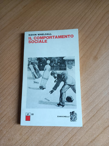 Il comportamento sociale | Kevin Wheldall