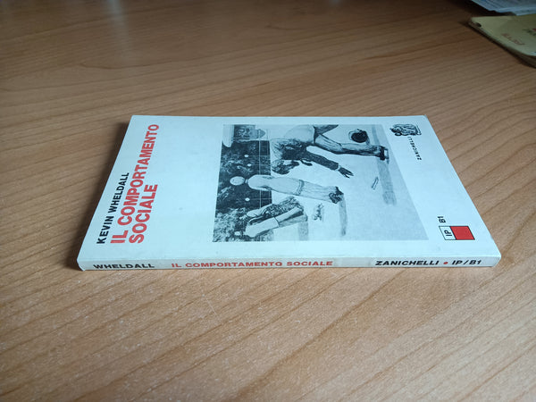 Il comportamento sociale | Kevin Wheldall