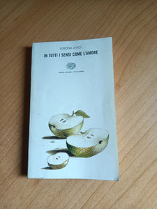 In Tutti I Sensi Come L’amore | Vinci Simona- Einaudi