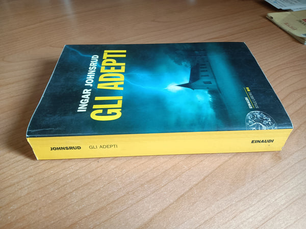 Gli adepti | Ingar Johnsrud - Einaudi