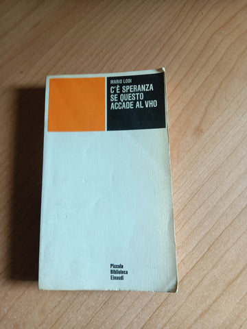 C’è speranza se questo accade al vho | Mario Lodi - Einaudi