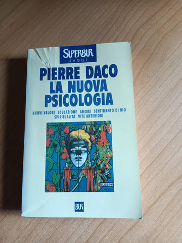 La nuova psicologia | Pierre Daco - Rizzoli