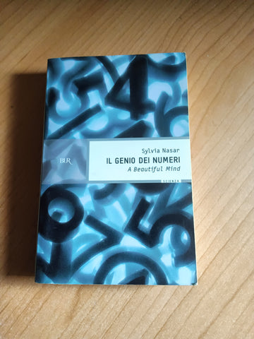 Il genio dei numeri. A Beautiful Mind | Sylvia Nasar - Rizzoli