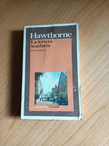 La lettera scarlatta | Nathaniel Hawthorne - Garzanti