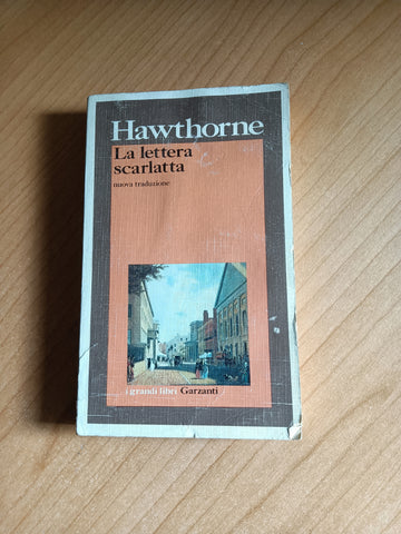 La lettera scarlatta | Nathaniel Hawthorne - Garzanti