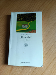 Due di due | Andrea De Carlo - Einaudi