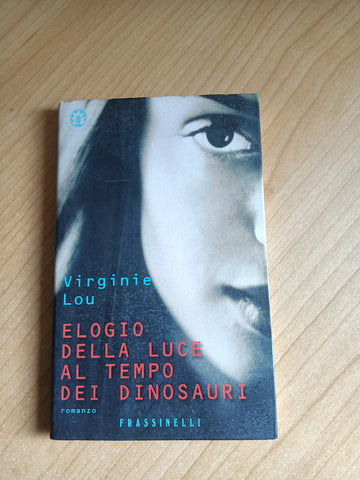 Elogio della luce al tempo dei dinosauri | Lou Virginie