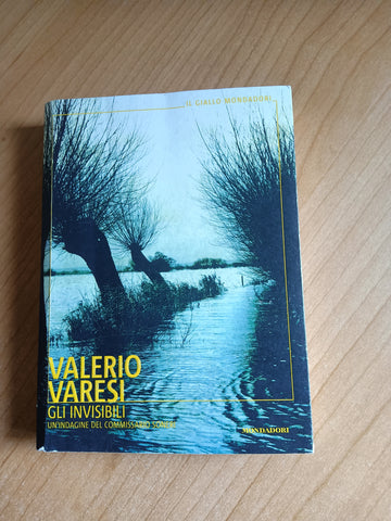 Gli invisibili | Valerio Varesi - Mondadori