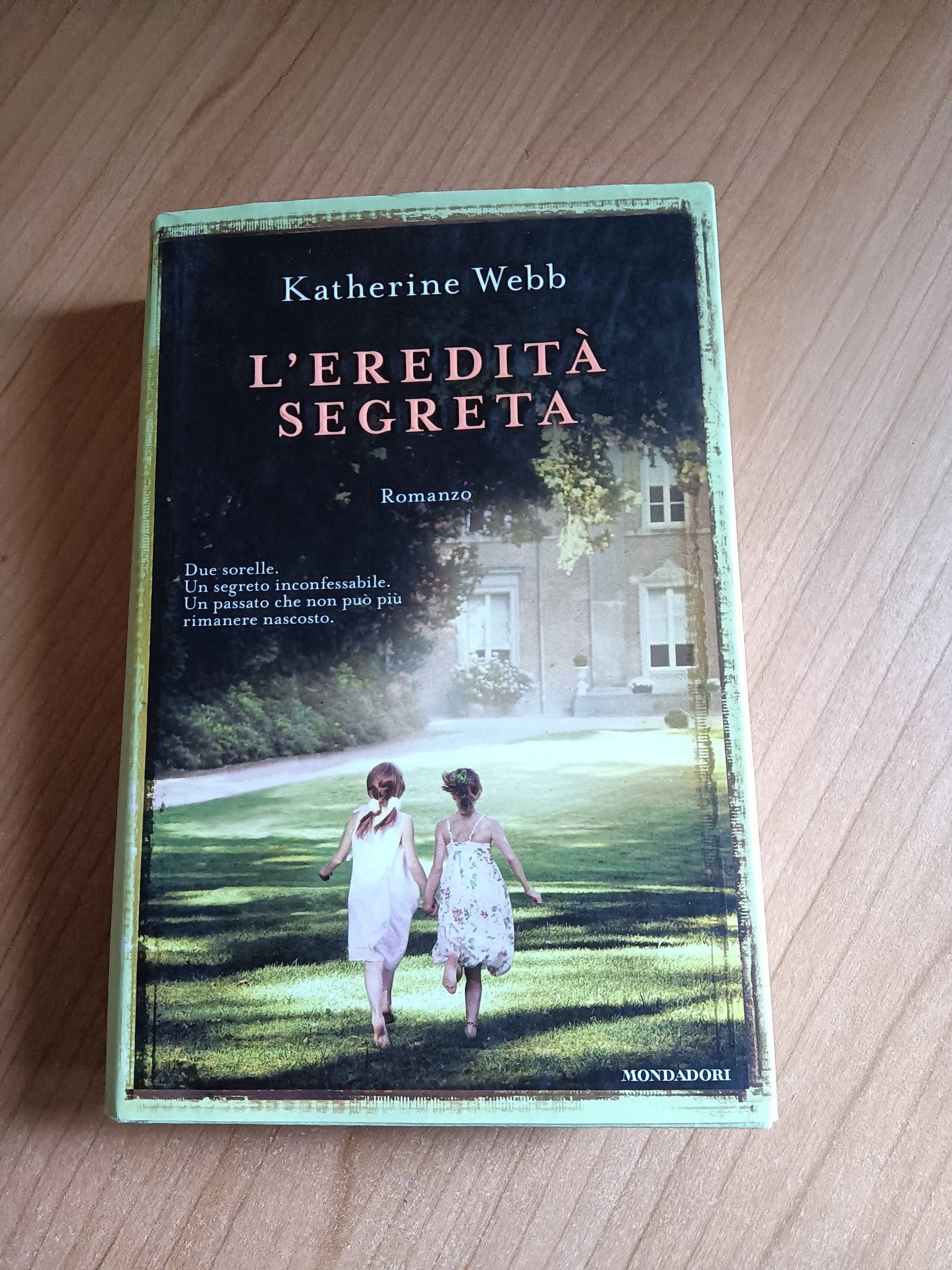 L’eredità segreta | Katherine Webb - Mondadori