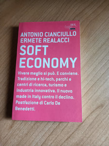Soft economy | Antonio Cianciullo; Ermete Realacci - Rizzoli