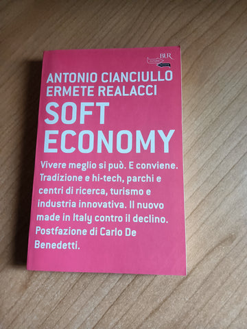 Soft economy | Antonio Cianciullo; Ermete Realacci - Rizzoli