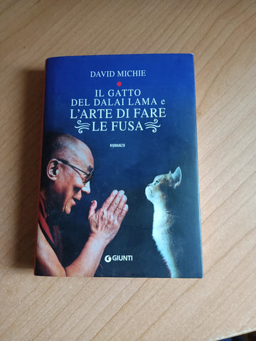 Il gatto del Dalai Lama e l’arte di fare le fusa | David Michie