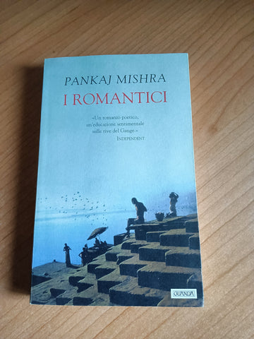 I romantici | Pankaj Mishra - Guanda
