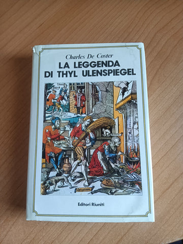 La leggenda di Thyl Ulenspiegel | Charles De Coster - Editori Riuniti