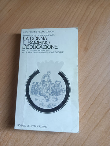 La donna, il bambino, l’educazione | Emanuela Cocever Canevaro