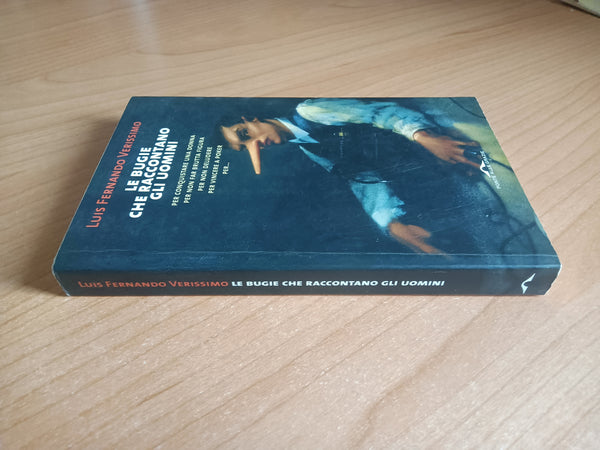 Le bugie che raccontano gli uomini | Luís Fernando Veríssimo - Ponte alle grazie