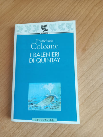 I balenieri di Quintay | Francisco Coloane - Guanda